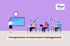 Discover top 5 components of classroom management